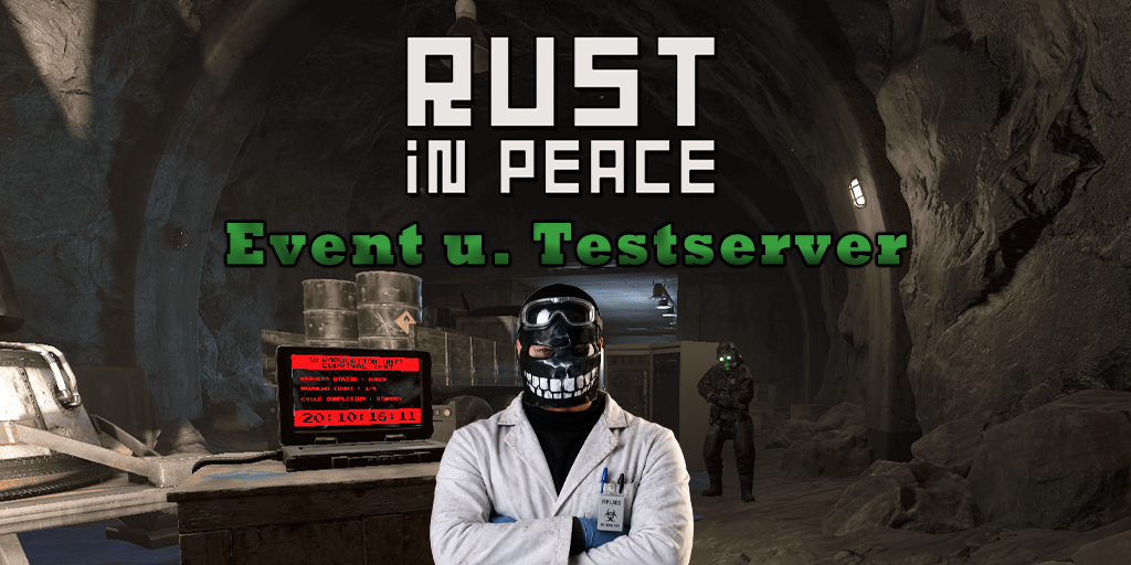 [GER] PVE | Rust in Peace | Event u. Testserver Server Image